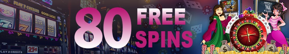 80 free spins no deposit